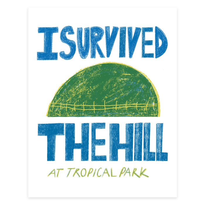 I Survived The Hill Risograph - Limited Edition - WestOfChester