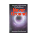 Never Ground