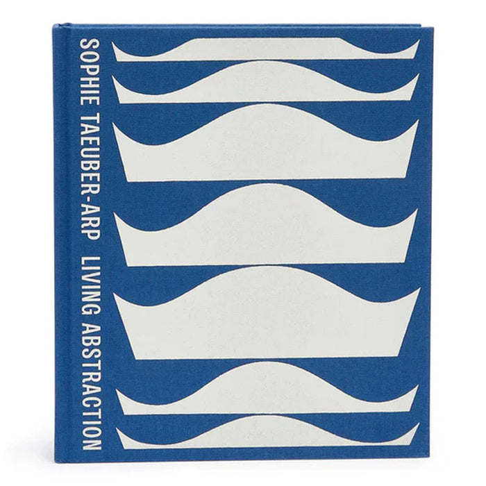 Sophie Taeuber-Arp - Living Abstraction